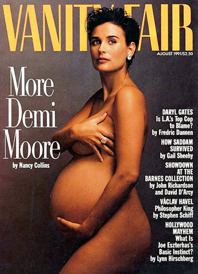 Demi Moore The actress created a major controversy in August 1991 when she bared her baby bump -- and everything else! -- on the cover of Vanity Fair. Moore and Bruce Willis welcomed daughter Scout one month earlier on July 20. Read more: http://www.usmagazine.com/celebrity-moms/pictures/nude-pregnant-celebs-201273/21336#ixzz39FOiVUwU  Follow us: @usweekly on Twitter | usweekly on Facebook