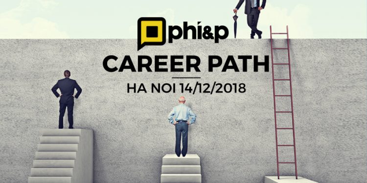 14.12.2018 | Career Path – Xây dựng lộ trình phát triển sự nghiệp