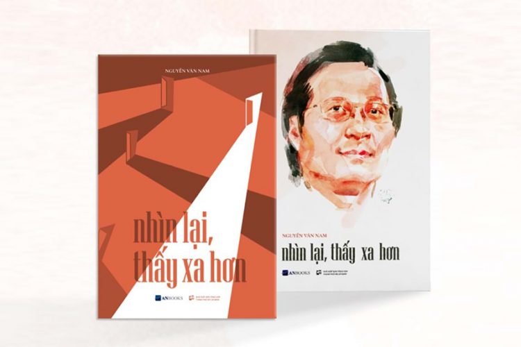 Nhìn lại thấy xa hơn của Tiến sĩ Nguyễn Vân Nam