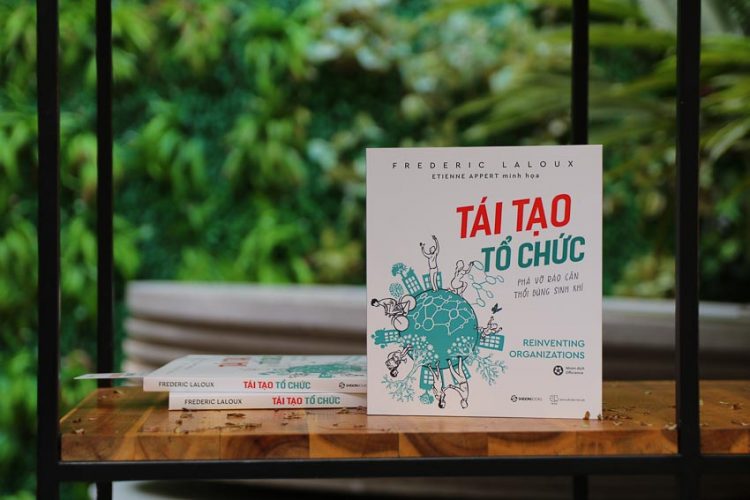 Tái tạo tổ chức trong thế giới quan mới, phá vỡ rào cản - thổi bùng sinh khí