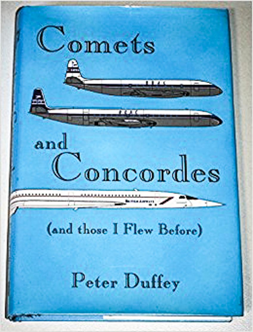 Cuốn sách Comets and Concordes (xuất bản năm 2000) của cựu phi công Peter duffey 