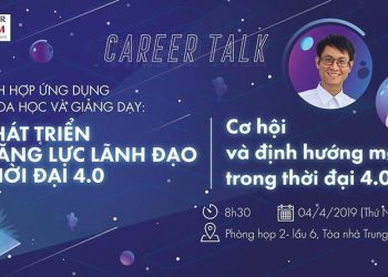 Career Talk | Tích Hợp Ứng Dụng Khoa Học Và Giảng Dạy