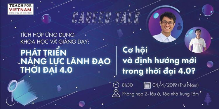 Career Talk | Tích Hợp Ứng Dụng Khoa Học Và Giảng Dạy