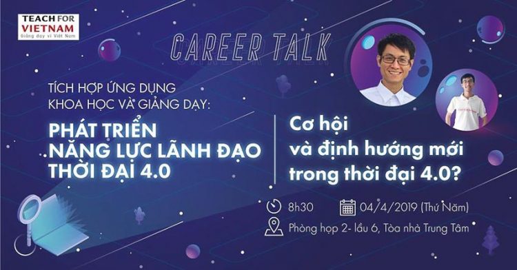 Career Talk | Tích Hợp Ứng Dụng Khoa Học Và Giảng Dạy