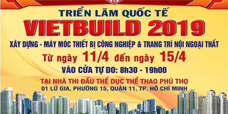 TRIỂN LÃM QUỐC TẾ VIETBUILD 2019