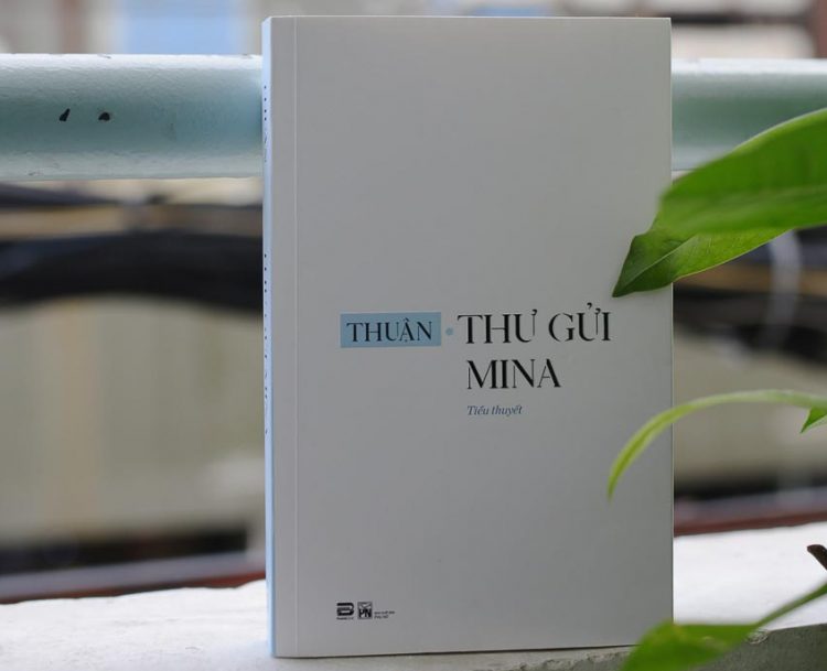 Thư gửi Mina - Tiểu thuyết mới của nhà văn Thuận 3