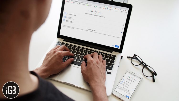 Cách tự động xóa lịch sử vị trí, dữ liệu ứng dụng và web của Google - 1