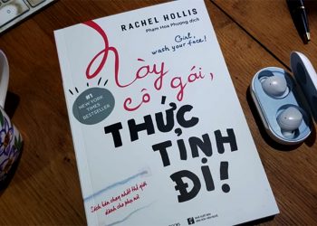 Này cô gái, thức tỉnh đi!