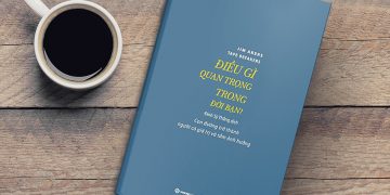 Điều gì quan trọng trong đời bạn?