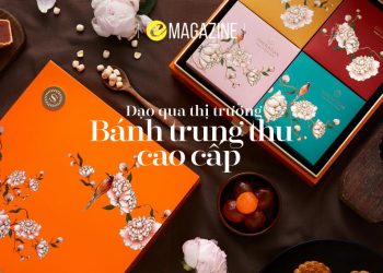 Dạo qua thị trường bánh trung thu cao cấp năm 2019