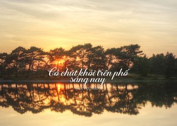 Có chút khói trên phố sáng nay