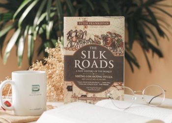 Sách Những con đường tơ lụa - Một lịch sử mới về thế giới - 2