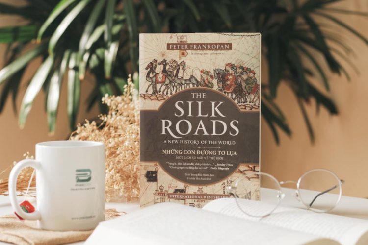 Sách Những con đường tơ lụa - Một lịch sử mới về thế giới - 2