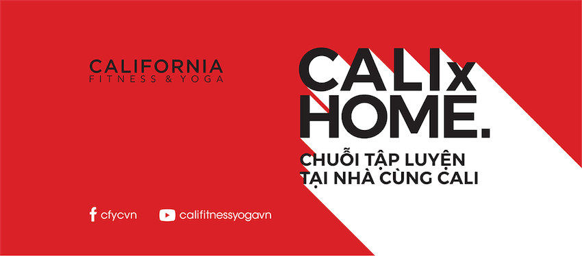 California Fitness & Yoga hướng dẫn tập tại nhà với loạt clip CALI x Home Series miễn phí - 2