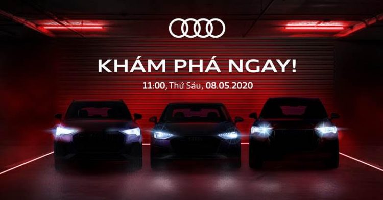 Audi Việt Nam giới thiệu trực tuyến các mẫu xe mới vào ngày 08/05/2020