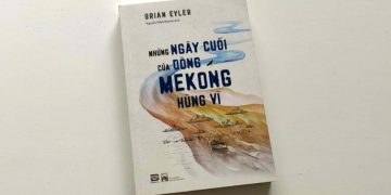 Cuốn sách phơi bày sự sai lầm và vị kỷ trong chính sách 'bức tử' dòng Mekong