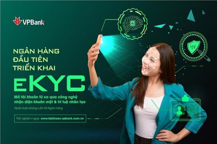 VPBank là ngân hàng đầu tiên triển khai eKYC - định danh khách hàng trực tuyến -1