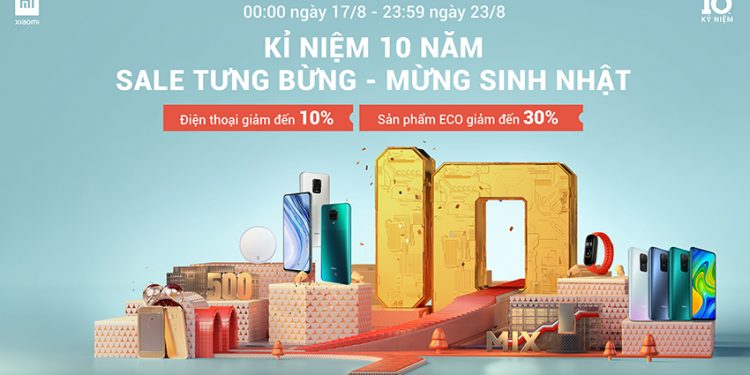 Xiaomi kỷ niệm chặng đường 10 năm thành lập với chiến dịch “sales tưng bừng, mừng sinh nhật”