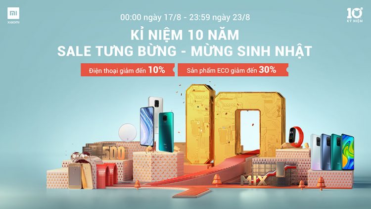 Xiaomi kỷ niệm chặng đường 10 năm thành lập với chiến dịch “sales tưng bừng, mừng sinh nhật”