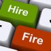 Tuyển dụng chậm – Sa thải nhanh