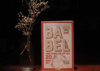 Babel: Vòng quanh thế giới qua 20 ngôn ngữ