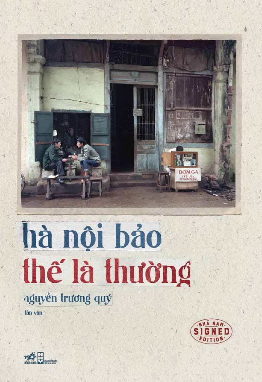 Nhà văn Nguyễn Trương Quý ra mắt sách mới ‘Hà Nội bảo thế là thường’ -2