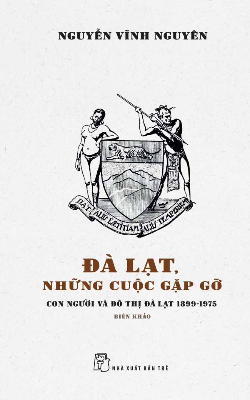 Nguyễn Vĩnh Nguyên phục dựng những cuộc gặp gỡ Đà Lạt từ 1899 - 1975 -3