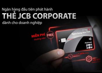 Ngân hàng đầu tiên ra mắt thẻ tín dụng JCB Corporate cho doanh nghiệp
