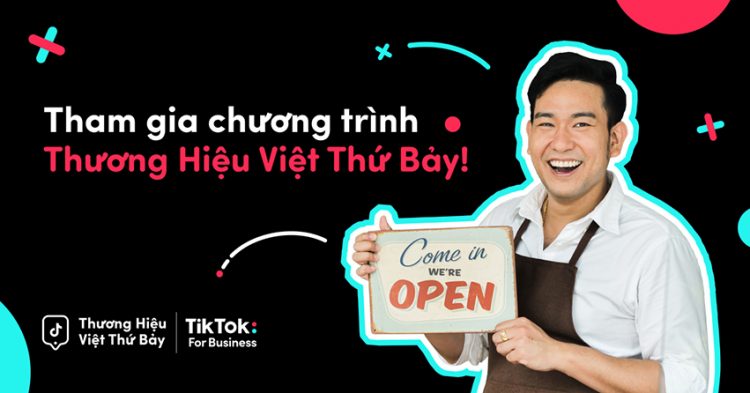 TikTok giới thiệu “Thương Hiệu Việt Thứ Bảy”, sáng kiến hỗ trợ doanh nghiệp vừa và nhỏ tại Việt Nam