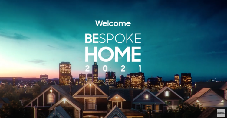 Sự kiện trực tuyến ‘Bespoke Home’, khám phá danh mục thiết bị gia dụng 2021