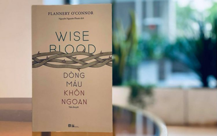Dòng máu khôn ngoan – tiểu thuyết kinh điển của Flannery O’Connor