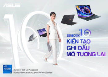 ASUS kỷ niệm hành trình ZenBook 10 năm: Kiến tạo. Ghi dấu. Mở tương lai