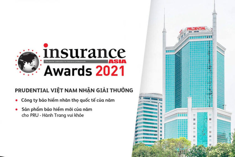 Prudential Việt Nam được vinh danh là “Công ty bảo hiểm nhân thọ quốc tế của năm” tại Insurance Asia Awards 2021