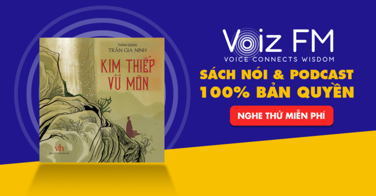 Voiz FM giới thiệu “Kim thiếp vũ môn” sách nói cổ trang đầu tiên tại Việt Nam