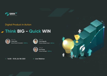 Workshop “Think BIG – Quick WIN” của GEEK Up