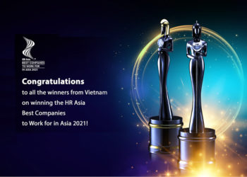 HR Asia công nhận những doanh nghiệp tại Việt Nam là “Nơi làm việc tốt nhất Châu Á 2021”