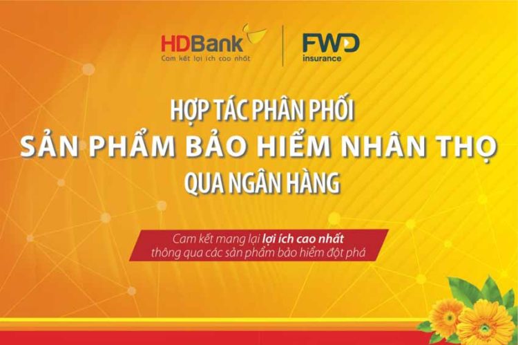 HDBank bắt tay với FWD để phân phối bảo hiểm