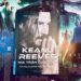 ‘Ma trận cuộc đời Keanu Reeves’ – bí ẩn đằng sau người đàn ông tử tế bậc nhất hành tinh - 2