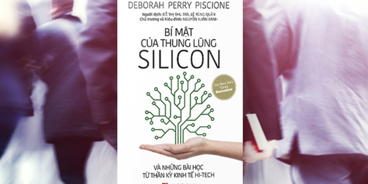 Bí mật thung lũng Silicon và những bài học từ thần kỳ kinh tế hi-tech