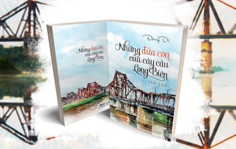 Từ cầu Long Biên đến cây cầu Vàng xứ cờ hoa - 6