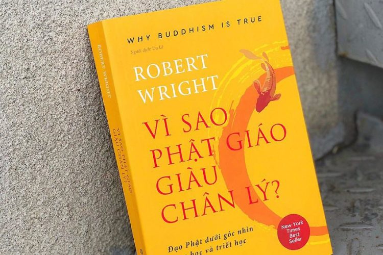 Vì sao Phật giáo giàu chân lý – đạo Phật dưới góc nhìn khoa học và triết học
