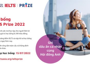Học bổng IELTS Prize 2022 của Hội đồng Anh chính thức mở đơn đăng ký