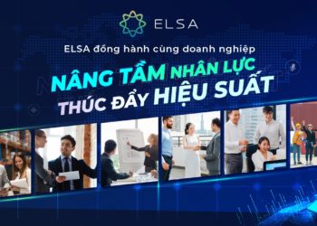 ELSA khởi động chương trình “nâng tầm nguồn nhân lực tương lai”
