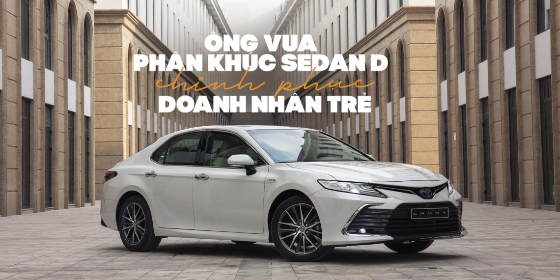 Ông vua phân khúc sedan D chinh phục doanh nhân trẻ