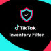 TikTok ra mắt giải pháp Bộ lọc Danh mục, củng cố sự an toàn và tính phù hợp cho thương hiệu