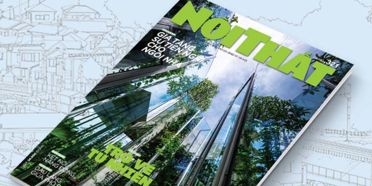 Đón đọc Tạp chí Nội Thất 321 phát hành ngày 01/08