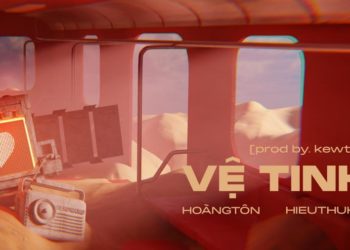 HIEUTHUHAI lần đầu kết hợp cùng Hoàng Tôn trong MV Vệ tinh - 1