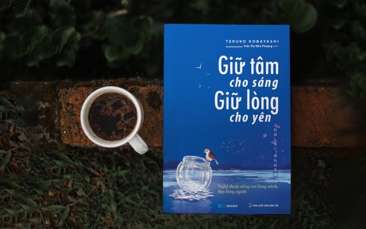 Thực hành hạnh phúc với Giữ tâm cho sáng, giữ lòng cho yên