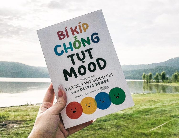 Vượt qua những cảm xúc tiêu cực nhờ 'Bí kíp chống tụt mood'