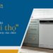 Cách kéo dài 'tuổi thọ' máy rửa chén